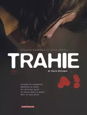 Couverture du produit · Trahie - Tome 2 - Tome 2