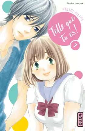 Couverture du produit · Telle que tu es ! - Tome 7