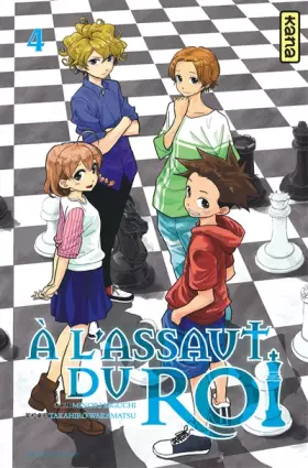 Couverture du produit · A l'assaut du roi - Tome 4