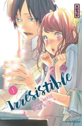 Couverture du produit · Irrésistible - Tome 1