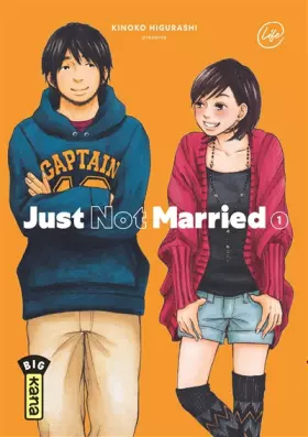 Couverture du produit · Just Not Married - Tome 1