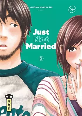 Couverture du produit · Just Not Married - Tome 2