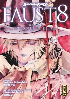 Couverture du produit · Shaman King - romans - Faust 8
