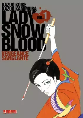 Couverture du produit · Lady Snowblood, tome 1