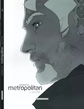 Couverture du produit · Metropolitan - tome 2 - Cocaïne