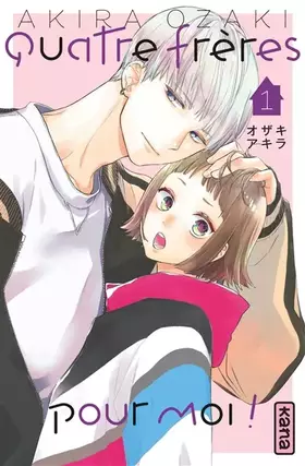 Couverture du produit · Quatre frères pour moi ! - Tome 1