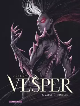 Couverture du produit · Vesper - Tome 4 - Valse éternelle