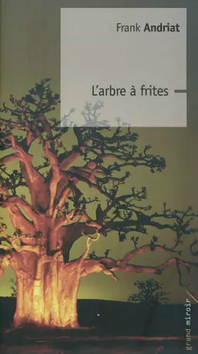Couverture du produit · L'arbre à frites