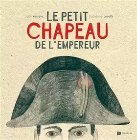 Couverture du produit · Le petit chapeau de l'empereur