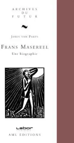 Couverture du produit · Frans Masereel : Une biographie