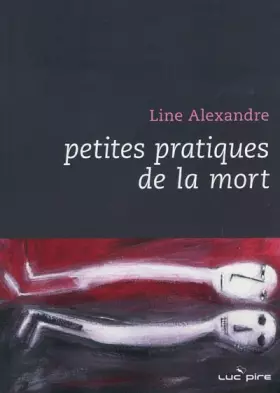 Couverture du produit · Petites pratiques de la mort