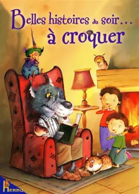 Couverture du produit · Belles Histoires du soir... à croquer