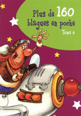 Couverture du produit · PLUS 160 BLAGUES EN POCHE T6