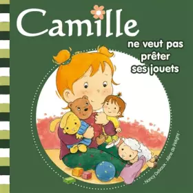 Couverture du produit · Camille ne veut pas prêter ses jouets (6)