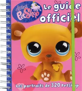 Couverture du produit · Le guide officiel Littlest PetShop