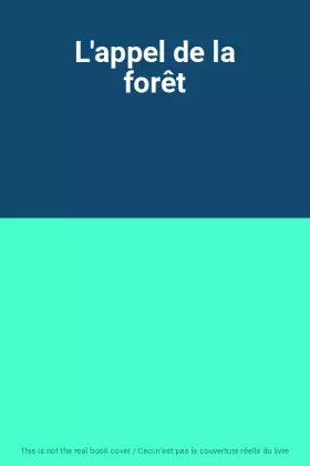 Couverture du produit · L'appel de la forêt