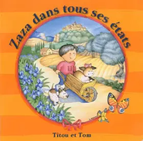 Couverture du produit · ZAZA DANS TOUS SES ETATS TITOU