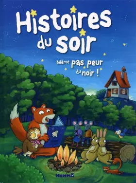 Couverture du produit · Histoires du soir : Même pas peur du noir !
