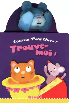 Couverture du produit · TROUVE-MOI - COUCOU PETIT OURS