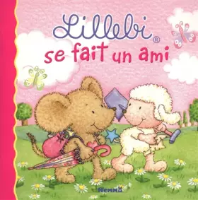 Couverture du produit · LILLEBI SE FAIT UN AMI
