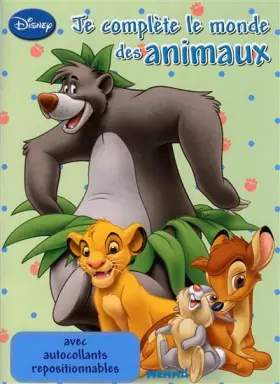 Couverture du produit · JE COMPLETE LE MONDE ANIMAUX