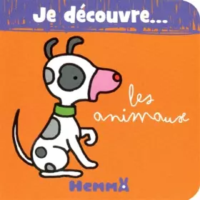 Couverture du produit · JE DECOUVRE ... LES ANIMAUX