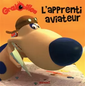 Couverture du produit · Grabouillon - L'apprenti aviateur