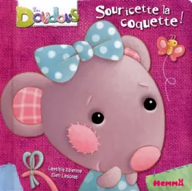 Couverture du produit · Souricette la coquette !