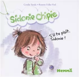 Couverture du produit · S'IL TE PLAIT, SIDONIE !