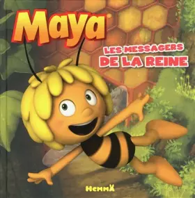 Couverture du produit · MAYA LES MESSAGERS DE LA REINE