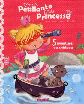 Couverture du produit · MONA, PETILLANTE PETITE PRINCESSE