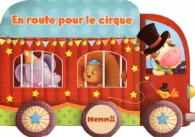 Couverture du produit · En route pour le cirque