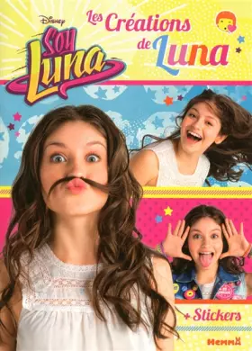 Couverture du produit · Disney Soy Luna - Les créations de Luna