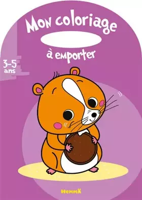 Couverture du produit · Mon coloriage à emporter (3-5 ans) (Hamster)