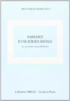 Couverture du produit · Naissance d'une science sociale
