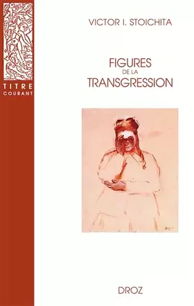 Couverture du produit · Figures de la transgression
