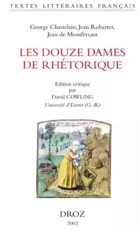 Couverture du produit · Les Douze Dames de Rhétorique