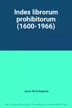 Couverture du produit · Index librorum prohibitorum (1600-1966)
