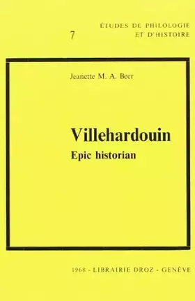 Couverture du produit · Villehardouin : Epic Historian