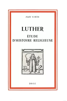 Couverture du produit · Luther : Etude d'Histoire Religieuse