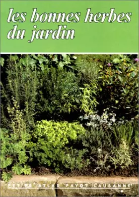 Couverture du produit · Les bonnes herbes du jardin