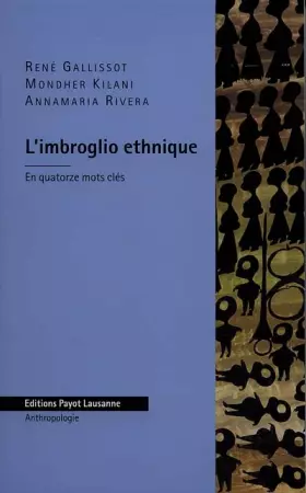 Couverture du produit · Imbroglio ethnique en quatorze mots-clés