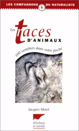 Couverture du produit · Les traces d'animaux : 2ème édition 1996