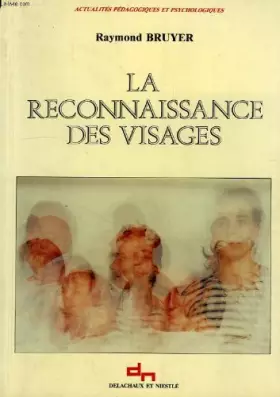 Couverture du produit · LA RECONNAISSANCE DES VISAGES
