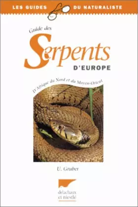 Couverture du produit · Guide des serpents d'Europe