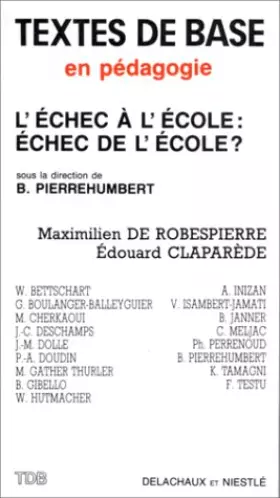 Couverture du produit · L'ECHEC A L'ECOLE, L'ECHEC DE L'ECOLE ?