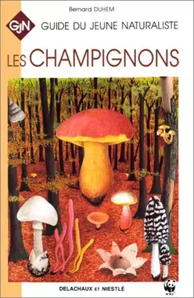 Couverture du produit · Guide du jeune naturaliste : Les champignons