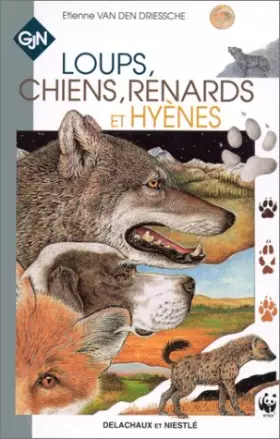 Couverture du produit · LOUPS CHIENS RENARDS ET HYENES