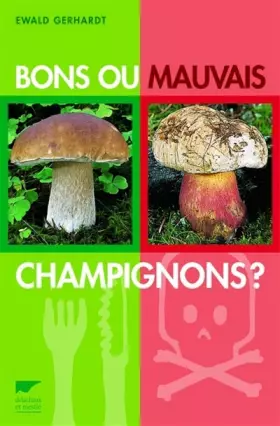 Couverture du produit · Bons ou mauvais champignons
