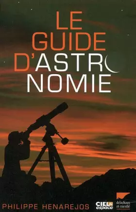 Couverture du produit · Le Guide d'astronomie